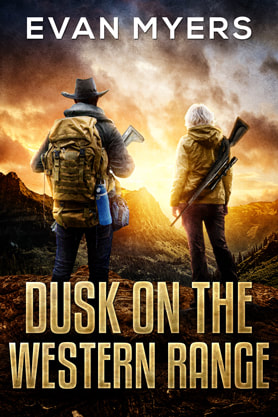 Post-Apocalyptic book cover design, ebook kindle amazon, Evan Myers, Dusk on the western range