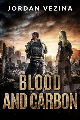 Post-Apocalyptic book cover design, ebook kindle amazon, Jordan Vezina, Blood and carbon