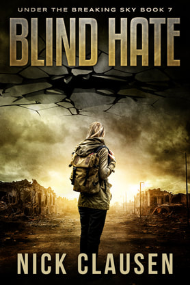 Post-Apocalyptic book cover design, ebook, kindle, amazon, Nick Clausen, Blind hate