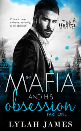 Contemporary Mafia Romance book cover design, ebook kindle amazon, Lylah James, The Mafia And His Obsession 1