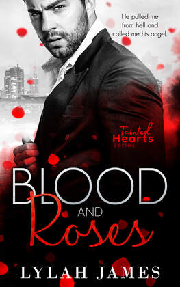Contemporary Mafia Romance book cover design, ebook kindle amazon, Lylah James, Blood and Roses 