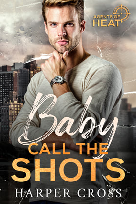 Romantic Suspense book cover design, Harper Cross, Baby call the shots