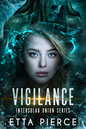 Paranormal Sci-Fi romance book cover design, ebook kindle amazon, Etta Pierce, Vigilance