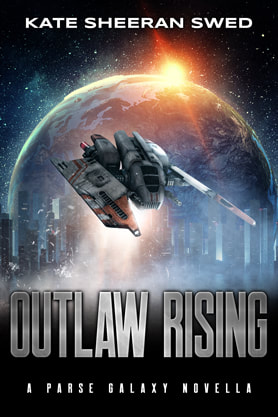 Science Fiction Fantasy book cover design, ebook kindle amazon, Kate Sheeran Swed, Outlaw rising