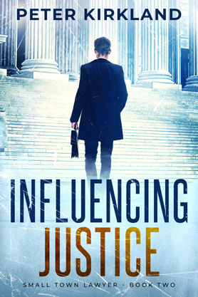 Thriller book cover design, ebook kindle amazon, Peter Kirkland, Influencing justice