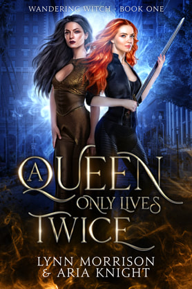 Urban Fantasy book cover design, ebook kindle amazon, Lynn Morrison, Aria Knight,  A queen only lives twice