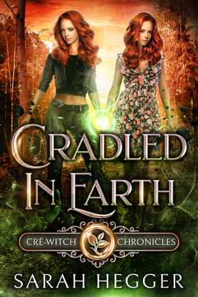 Urban Fantasy book cover design, ebook kindle amazon, Sarah Hegger, Cradled in earth