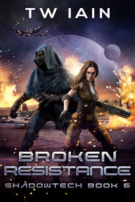 Science Fiction Fantasy book cover design, ebook kindle amazon, TW Iain, Broken resistance