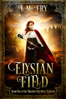 Epic fantasy book cover design, ebook kindle amazon, L M Fry, Elysian Field