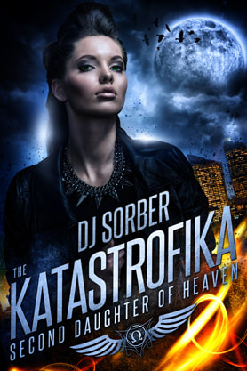 Urban Fantasy book cover design, ebook kindle amazon, DJ Sorber, Katastrofika