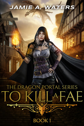 Epic Fantasy book cover design, ebook kindle amazon, Jamie A Waters, Kill 