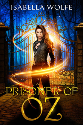 Fantasy book cover design, academy, college, ebook, kindle, Isabella Wolfe, Prisoner of Oz